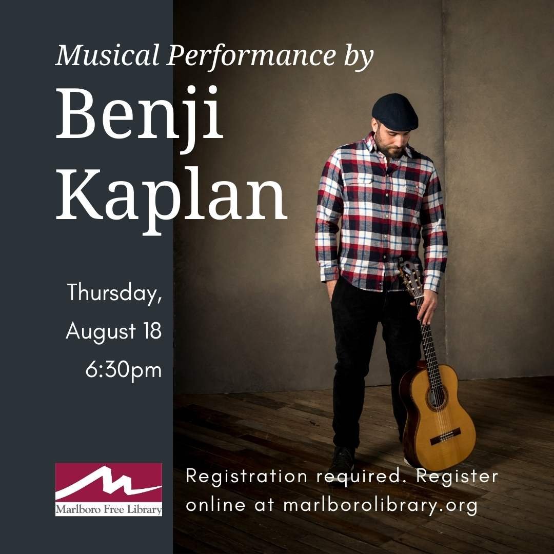 Musical Performance Benji Kaplan Meet Me In Marlborough New York in the Heart of the Hudson