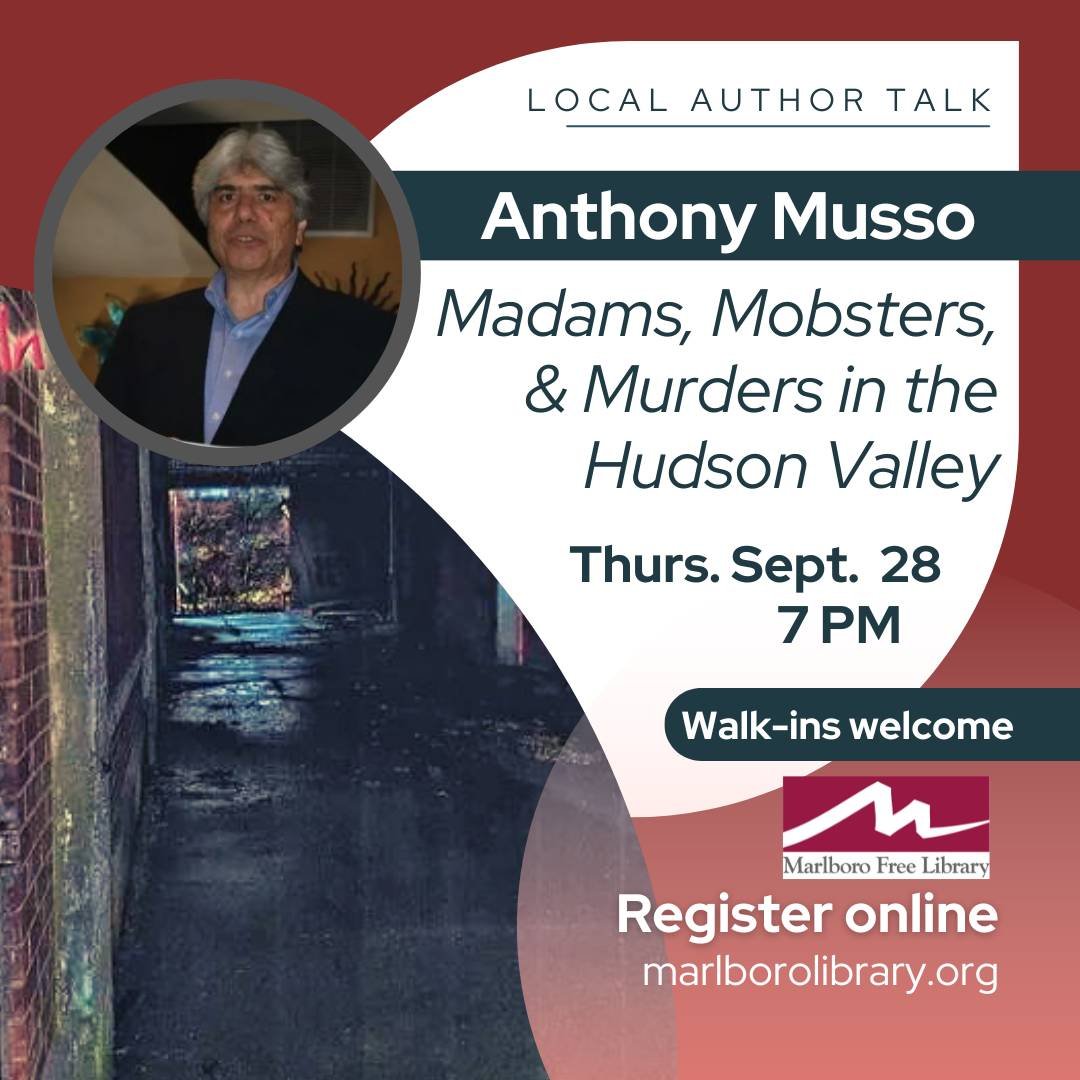 Local Author Talk: Madams, Mobsters, and Murders in the Hudson Valley ...